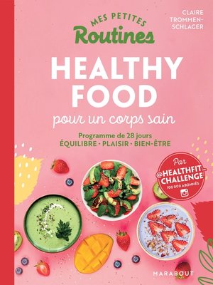 cover image of Mes petites routines--Healthy food pour un corps sain